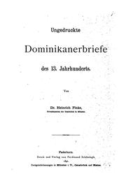 Cover of: Ungedruckte Dominikanerbriefe des 13. Jahrhunderts