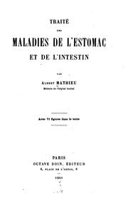 Cover of: Traité des maladies de l'estomac et de l'intestin