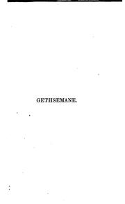 Cover of: Gethsemane, lectures