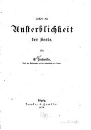 Cover of: Ueber die Unsterblichkeit der Seele by Gustav Teichmüller