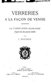 Cover of: Verreries a la façon de Venise: : la fabrication flamande d'après des ...