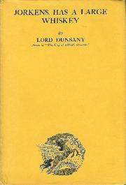 Cover of: Jorkens Has a Large Whiskey by Lord Dunsany