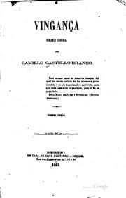 Vingança, romance original: romance original by Camilo Castelo Branco
