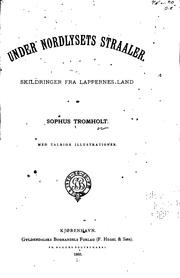 Cover of: Under nordlysets straaler: Skildringer fra lappernes land ...