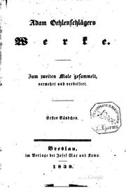 Cover of: Werke: Zum zweiten Male gesammelt, verm. Und Verb by Adam Gottlob Oehlenschläger