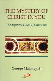 Cover of: The mystery of Christ in you: the mystical vision of Saint Paul