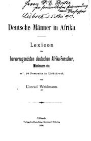 Cover of: Deutsche Männer in Afrika: Lexicon der hervor ragendsten deutschen Afrika ...