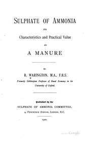 Cover of: Sulphate of Ammonia: Its Characteristics and Practical Value as a Manure