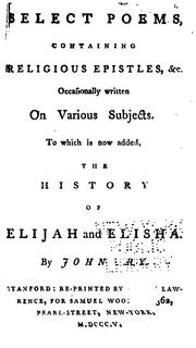 Cover of: Select Poems: To which is Now Added, The History of Elijah and Elisha