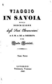 Cover of: Viaggio in Savoia: ossia descrizione degli Stati Oltramontani di S.M. il Re di Sardegna