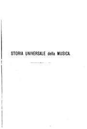 Cover of: Storia universale della musica: Traduzione italiana del Enrico Bongioanni