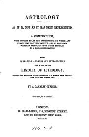 Cover of: Astrology as it is, not as it has been represented, by a cavalry officer