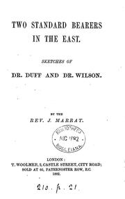 Cover of: Two standard bearers in the East: sketches of dr. [A.] Duff and dr. Wilson