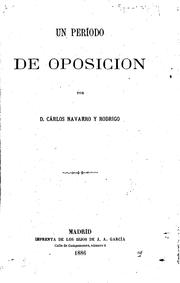 Cover of: Un período de oposición by Carlos Navarro y Rodrigo