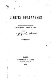 Límites guyaneses: Los artículos del Sr. Dr. Viso en"el radical" números 211 ... by Antonio Guzmán Blanco