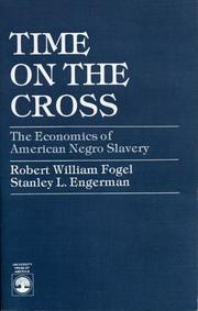 Time on the cross by Robert William Fogel