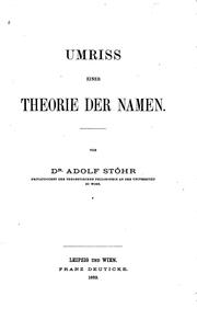 Cover of: Umriss einer Theorie der Namen by Adolf Stöhr