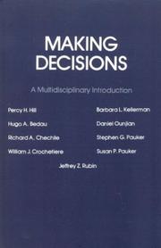 Making decisions by Percy H. Hill