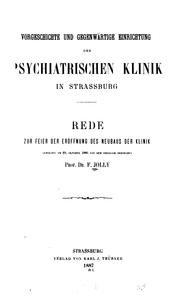 Cover of: Vorgeschichte und gegenwärtige Einrichtung der psychiatrischen Kilnik in ...