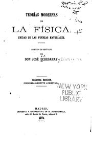 Cover of: Teorías modernas de la física: Unidad de las fuerzas materiales