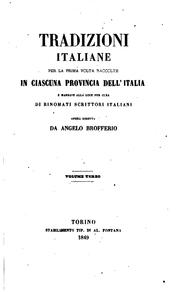 Cover of: Tradizioni italiane per la prima volta raccolte in ciascuna provincia dell ...