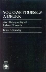 Cover of: You owe yourself a drunk by James P. Spradley