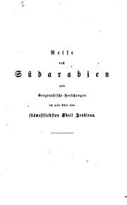 Cover of: Reise nach Südarabien und geographische Forschungen im und über den südwestlichsten Theil Arabiens by 