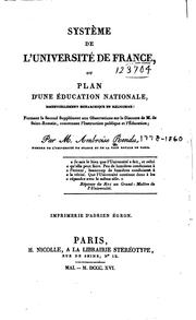 Cover of: Système de l'Université de France, ou, Plan d'une éducation nationale ...