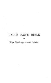 Uncle Sam's Bible; Or, Bible Teachings about Politics by James Booth Converse