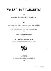 Cover of: Wo lag das Paradies?: Eine biblisch-assyriologische Studie; mit zahlreichen ...