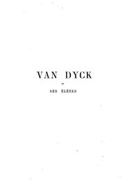 Cover of: Van Dyck et ses élèves by Alfred Michiels