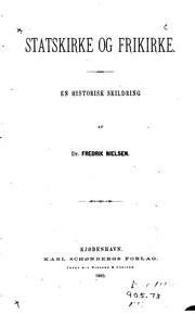 Cover of: Statskirke og frikirke: En historisk skildring by Fredrik Kristian Nielsen