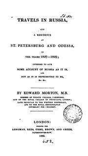 Cover of: Travels in Russia, and a residence at St. Petersburg and Odessa, in the years 1827-1829