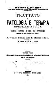 Cover of: Trattato di patologia e terapia speciale medica per i medici practici e per gli studenti v. 4, 1897