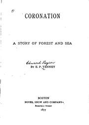 Coronation: A Story of Forest and Sea by Edward Payson Tenney