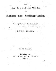 Cover of: Ueber den Bau und das Winden der Ranken und Schlingpflanzen: Eine Gekrönte Preisschrift