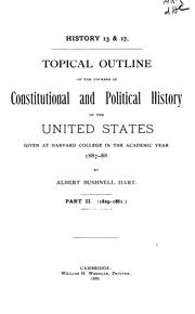 Cover of: Topical Outline of the Courses in Constitutional and Political History of the United States ...