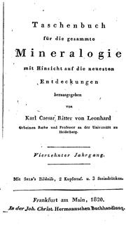 Cover of: Taschenbuch für die gesammte Mineralogie by Karl Cäsar von Leonhard, Karl Cäsar von Leonhard