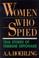 Cover of: Women who spied