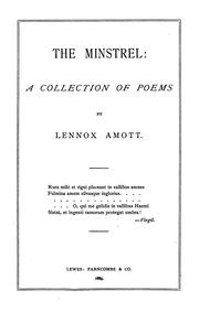 The Minstrel: A Collection of Poems by Lennox Amott