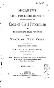 Cover of: McCarty's Civil Procedure Reports [1882]: Containing Cases Under the Code of ...