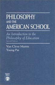 Cover of: Philosophy and the American school by Van Cleve Morris