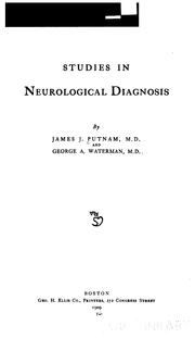 Studies in neurological diagnosis by James Jackson Putnam