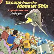Escape From the Monster Ship - A Droid Adventure by Bonnie Bogart