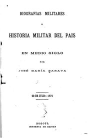 Cover of: Biografias militares, o historia militar del pais en medio siglo