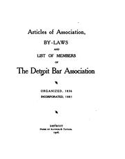 Cover of: Articles of Association, By-laws and List of Members by Detroit Bar Association