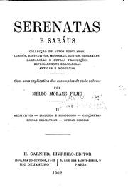 Cover of: Serenatas e saráus: collecção de autos populares, lundús, recitativos ... by Alexandre José de Mello Moraes Filho, Alexandre José de Mello Moraes Filho