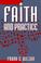 Cover of: Faith and practice