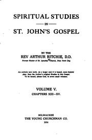 Spiritual Studies in St. John's Gospel by Arthur Ritchie