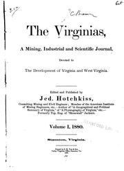 Cover of: The Virginias, a Mining, Industrial & Scientific Journal, Devoted to the Development of Virginia ... by Jedediah Hotchkiss, Jedediah Hotchkiss